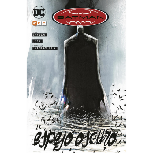 Batman: Espejo Oscuro (Segunda Edición) (Tapa Dura)